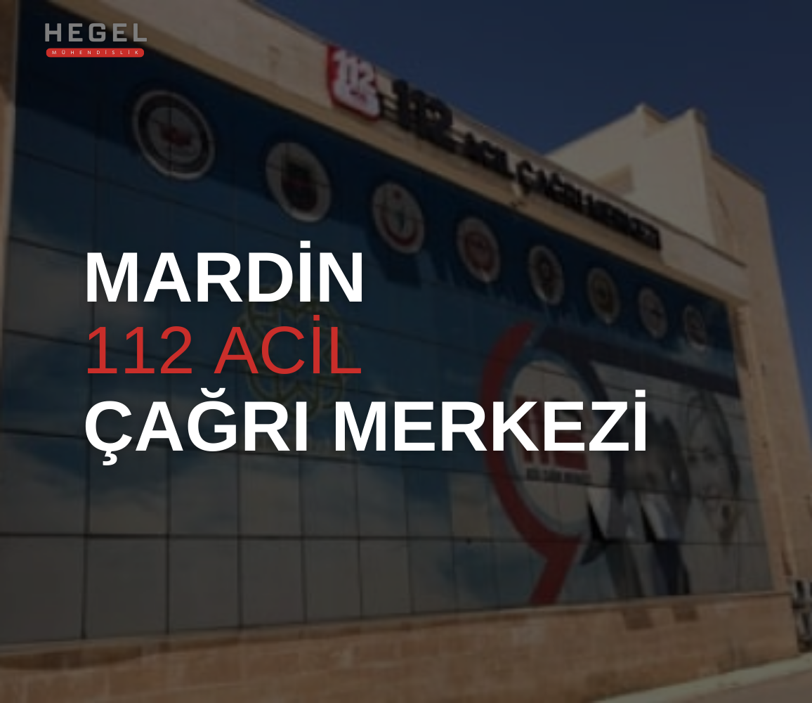 Mardin 112 Acil Çağrı Merkezi - Havalandırma ve HVAC Tesisatı Projesi